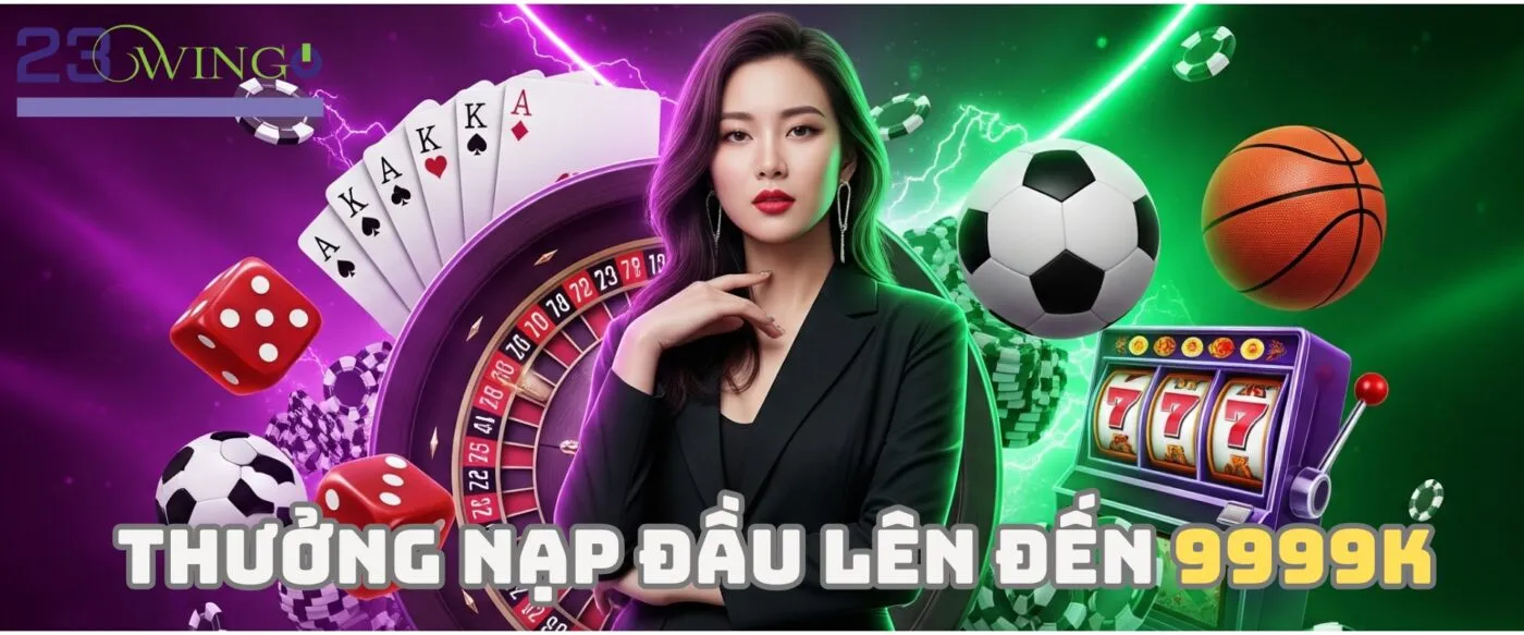 Thưởng nạp lần đầu đặc biệt lên đến 9999K